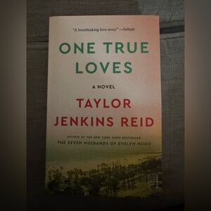 One True Loves by Taylor Jenkins Reid